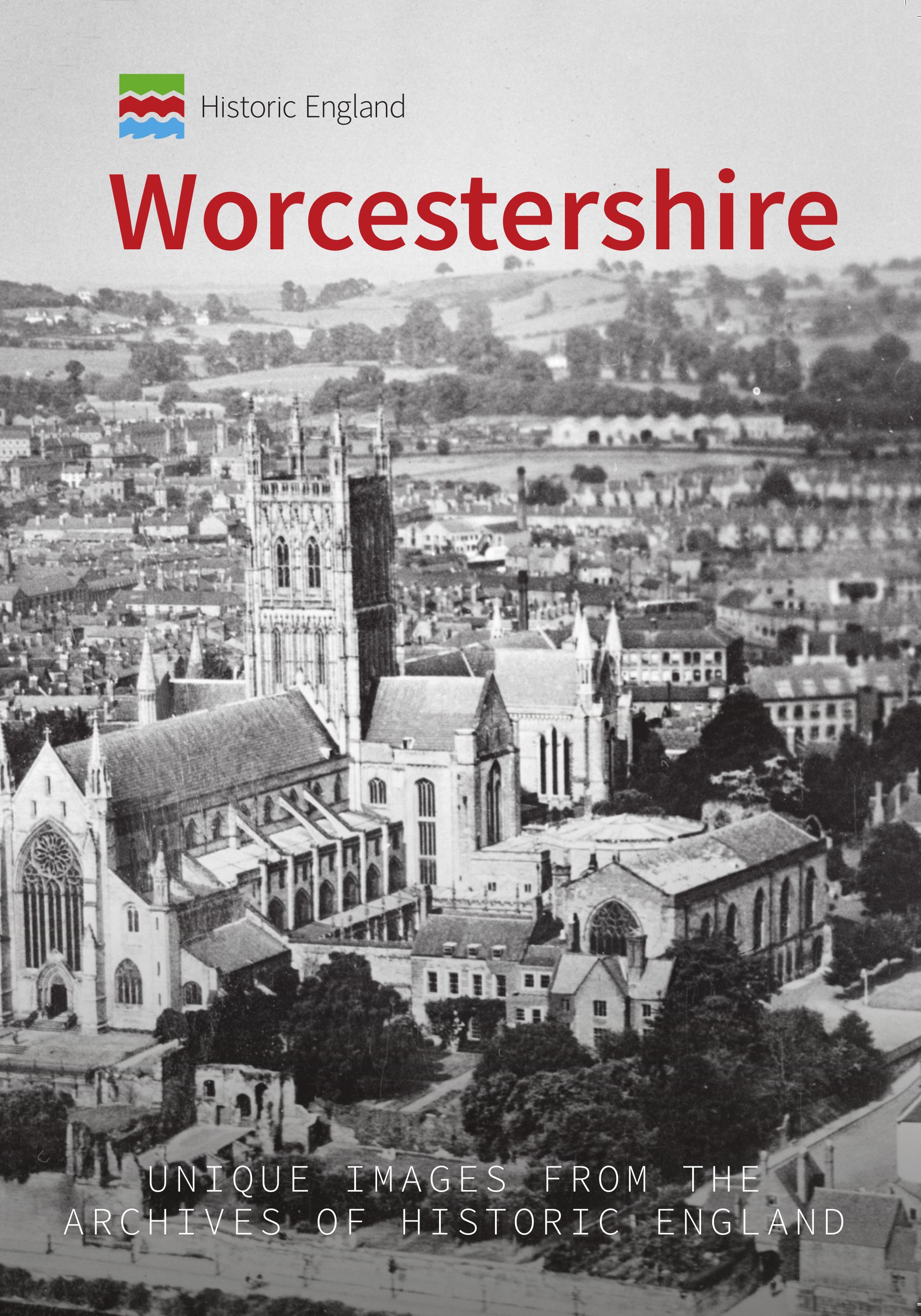 Historic England: Worcestershire By Stan Brotherton 9781445691176
