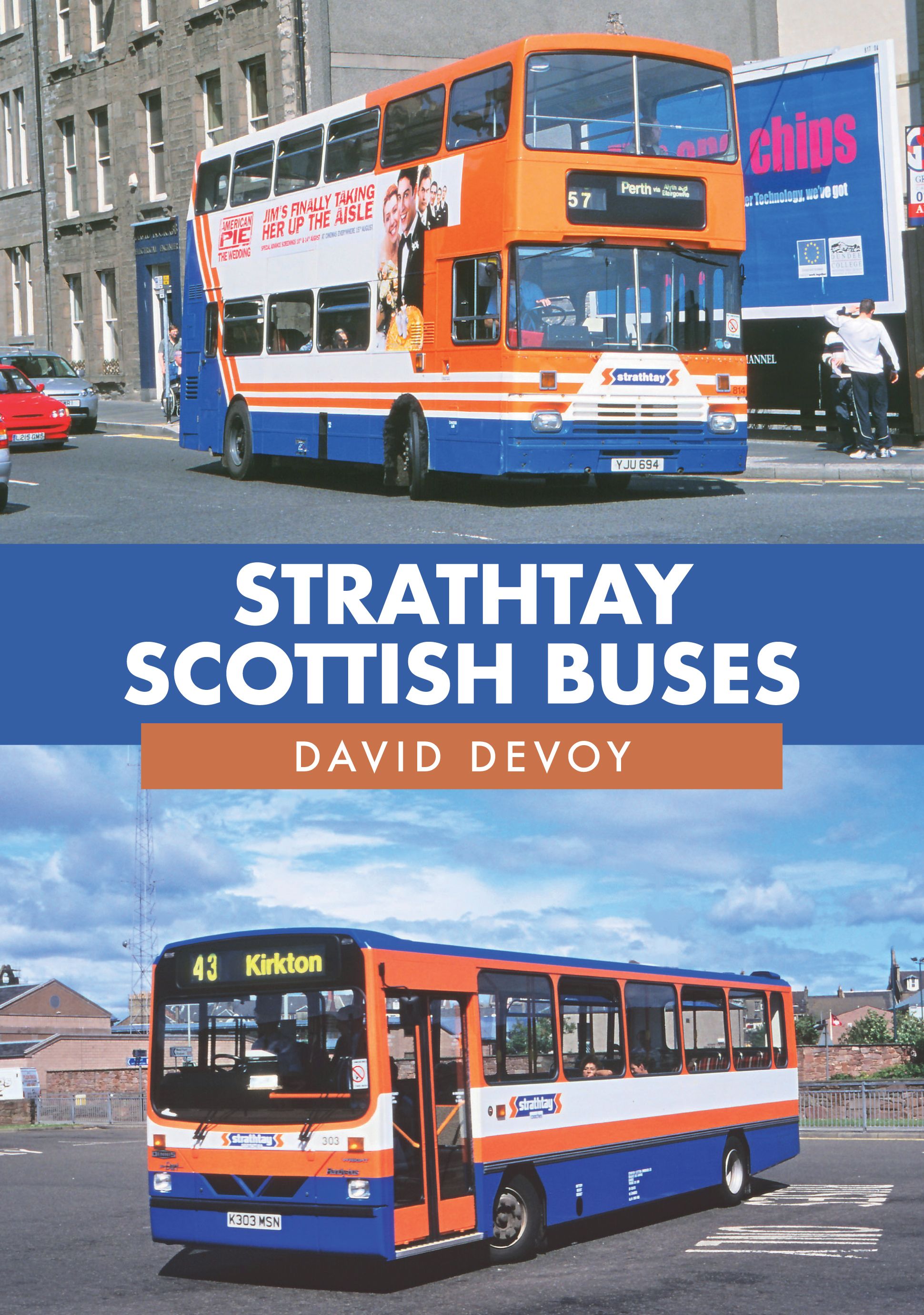 Strathtay Scottish Buses By David Devoy 9781445691275 (Paperback)