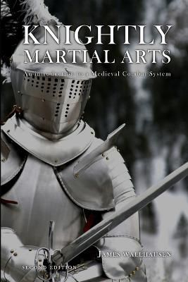 Knightly Martial Arts By Wallhausen 9781445737362 (Paperback)