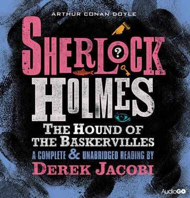 Sherlock Holmes: The Hound Of The Baskervilles By Arthur Conan Doyle