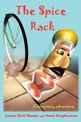 The Spice Rack By Lynne Reid Banks, Omri Stephenson 9781446132296