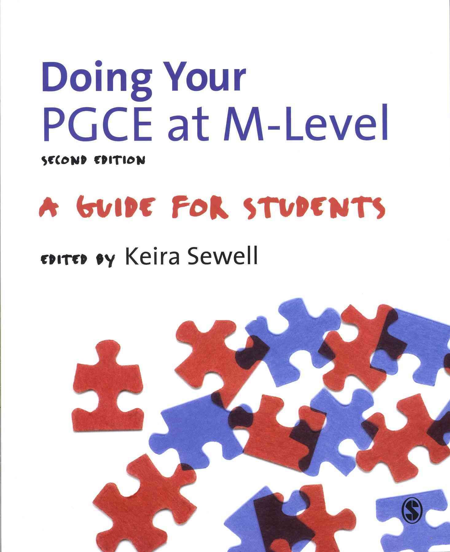 Doing Your PGCE at M-Level By Keira Sewell 9781446208304 (Paperback)
