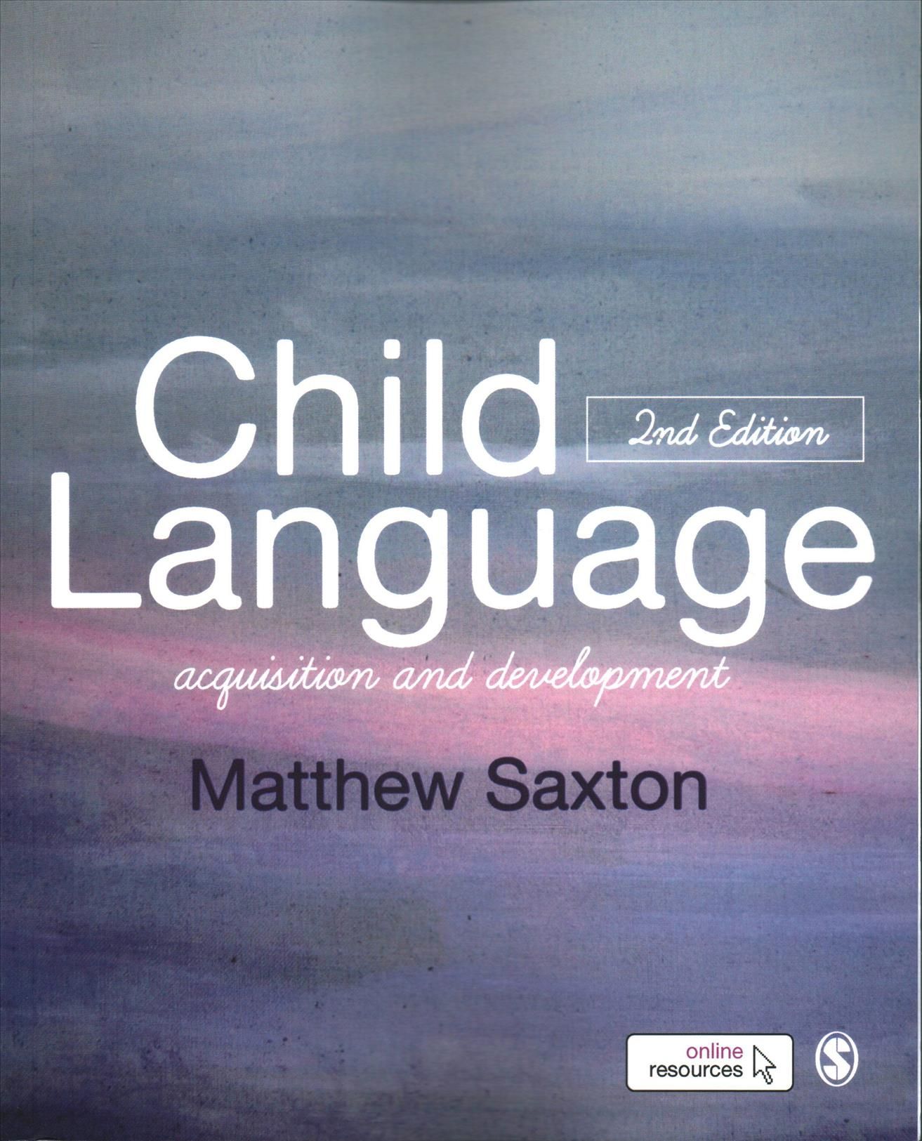 Child Language By Matthew Saxton 9781446295625 (Paperback)