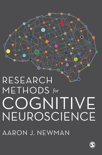 Research Methods for Cognitive Neuroscience By Aaron Newman (Hardback)