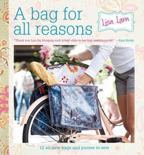 A Bag for All Reasons By Lisa Lam 9781446301852 (Spiral bound)