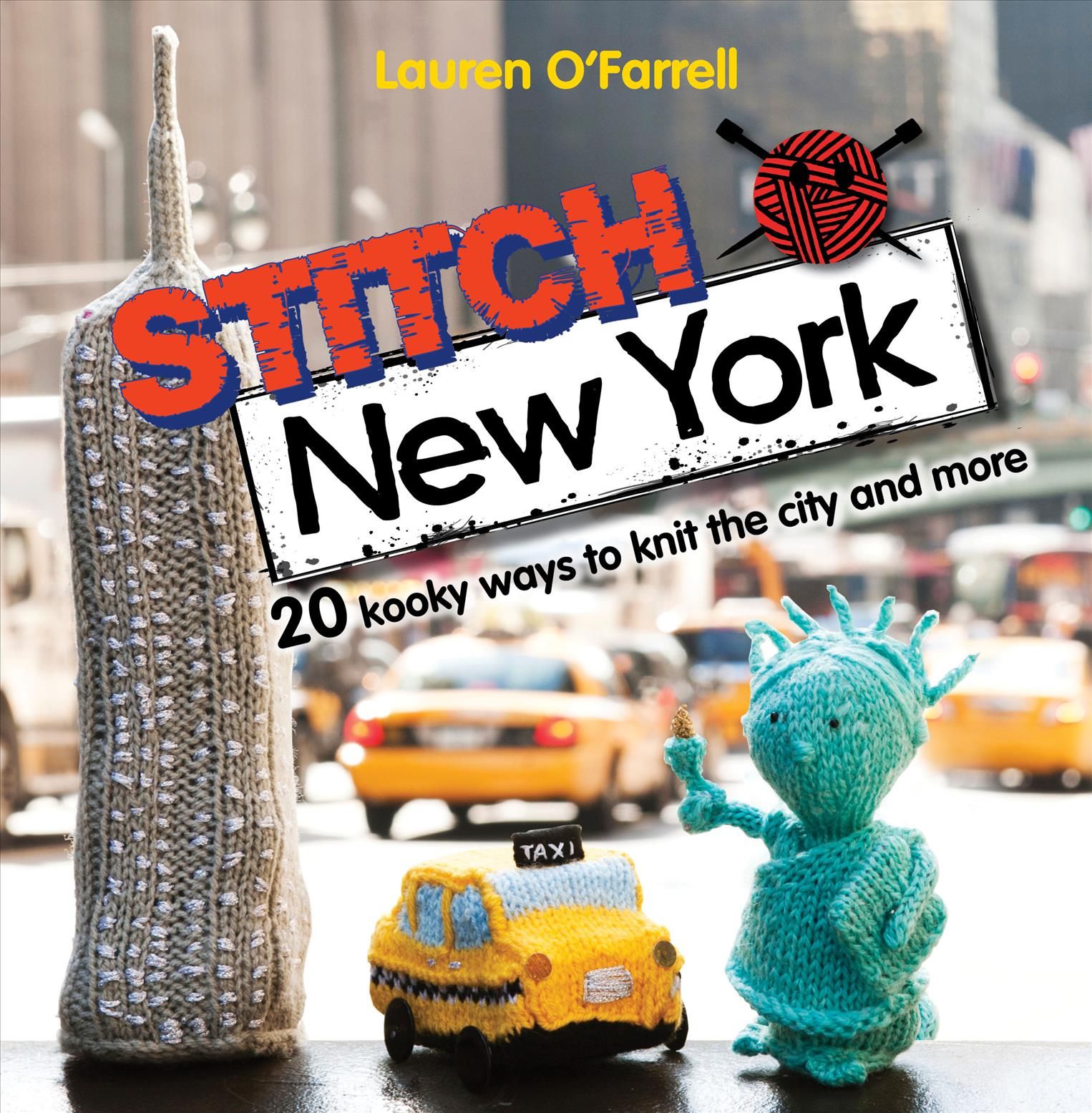 Stitch New York By Lauren O'Farrell 9781446301883 (Paperback)