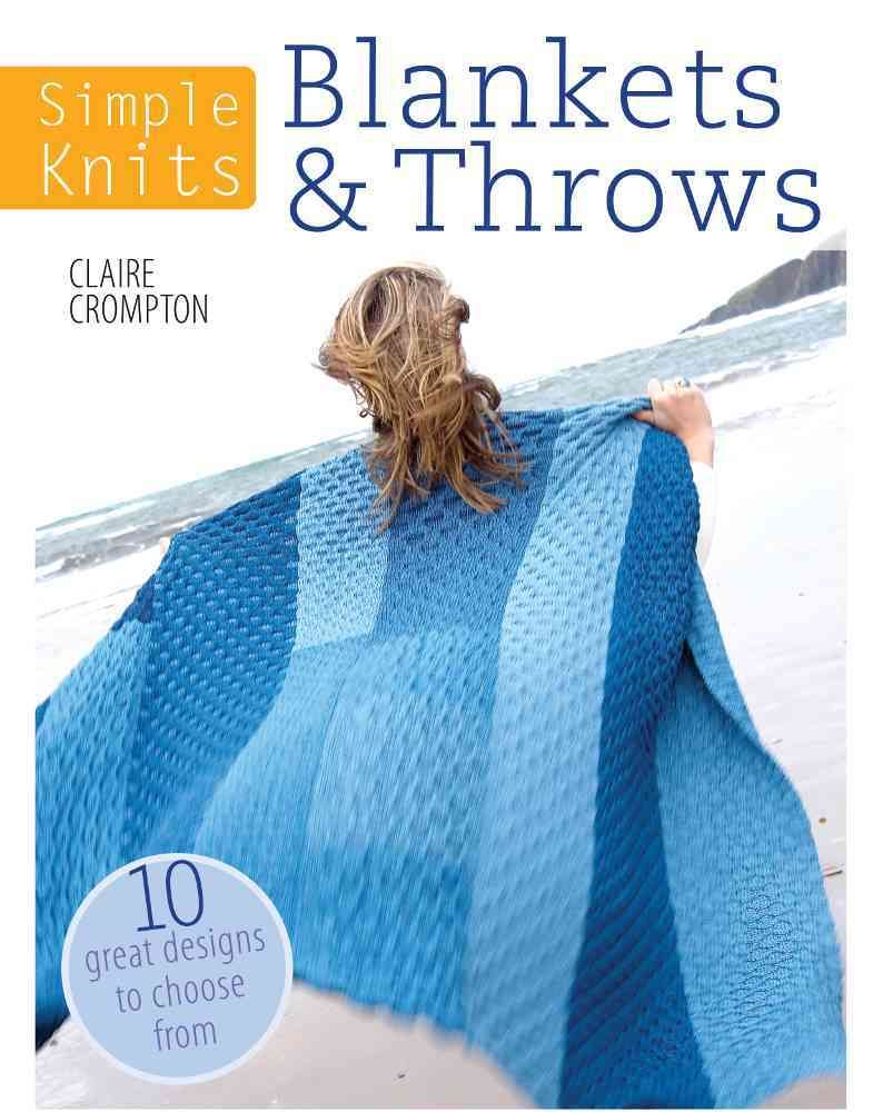 Blankets & Throws By Claire Crompton 9781446303085 (Paperback)