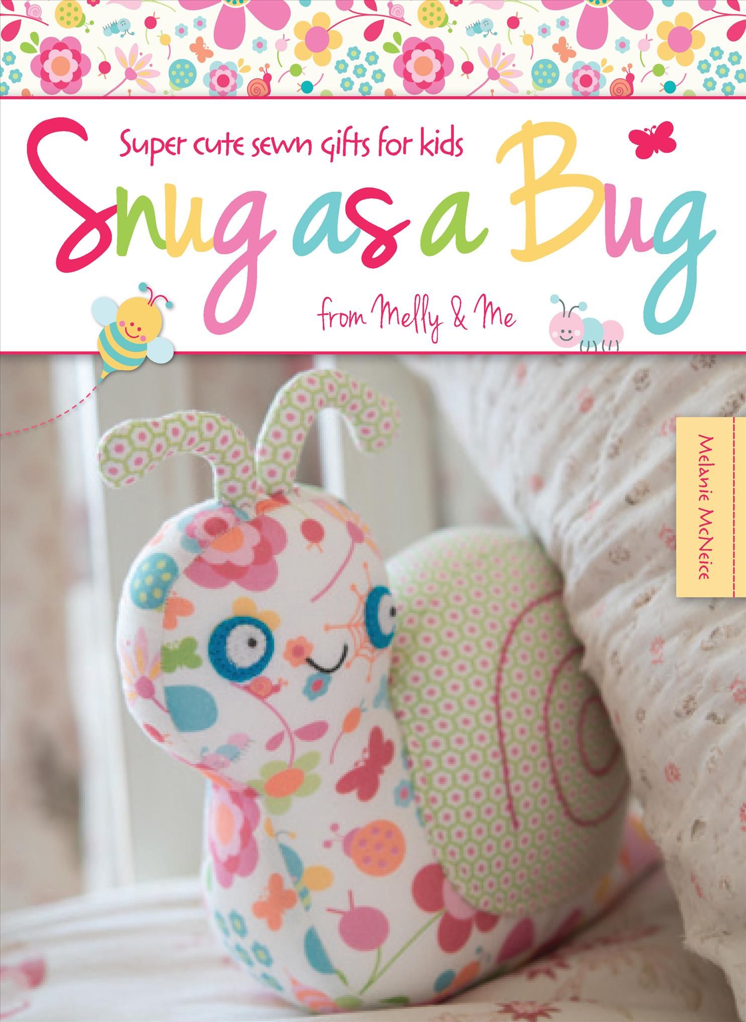 Snug as a Bug By Melanie McNeice 9781446303825 (Paperback)