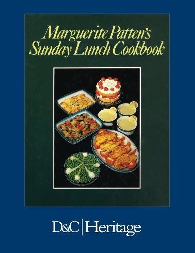 Marguerite Patten's Sunday Lunch Cookbook By Marguerite, OBE Patten