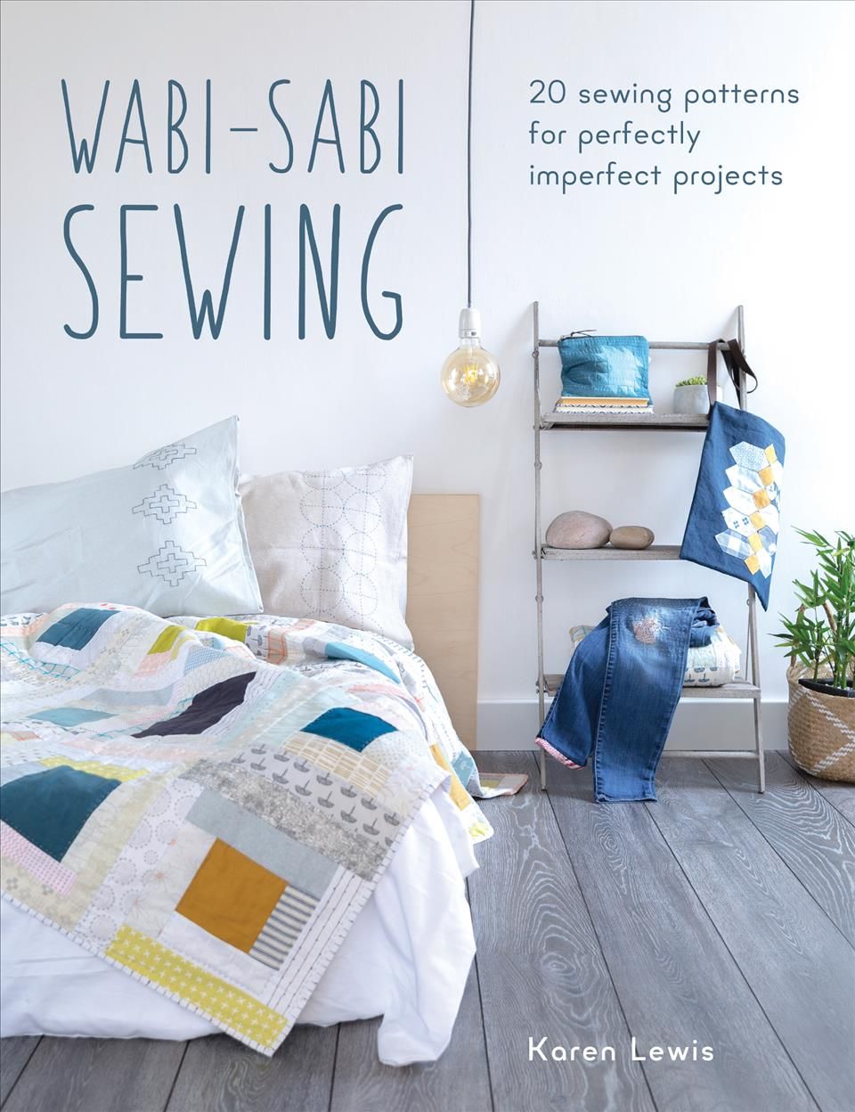 Wabi-Sabi Sewing By Karen Lewis 9781446307090 (Paperback)