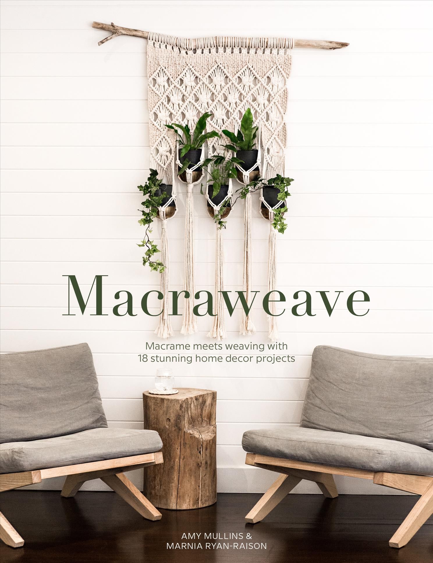 Macraweave By Amy Mullins, Marnia Ryan-Raison 9781446308059