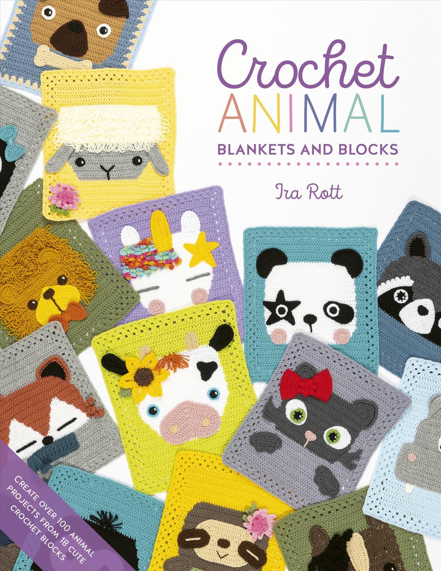Crochet Animal Blankets and Blocks By Ira Rott 9781446309216