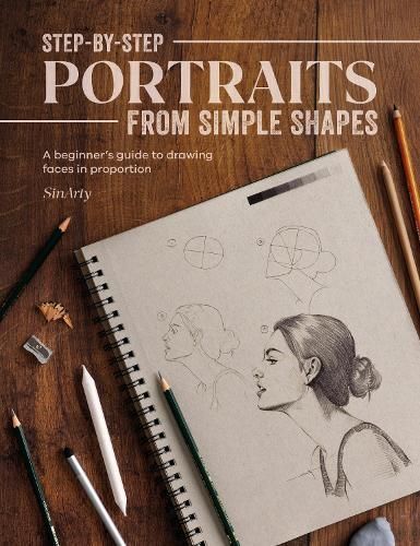 Step-by-Step Portraits from Simple Shapes By Satyajit Sinari