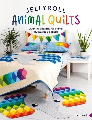 Jelly Roll Animal Quilts By Ira Rott 9781446310588 (Paperback)