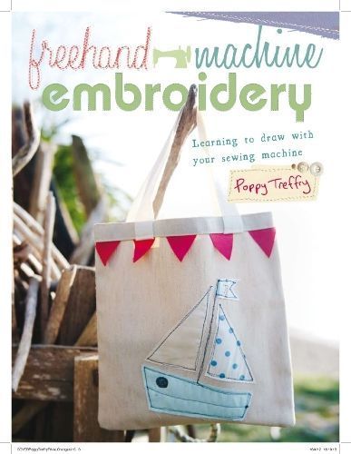 Freehand Machine Embroidery By Poppy Treffry 9781446311110 (Hardback)