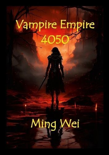 Vampire Empire 4050 By Wei 9781446608890 (Paperback)