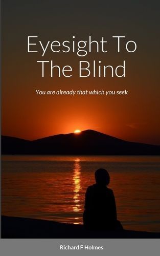 Eyesight To The Blind By Holmes 9781446656952 (Paperback)