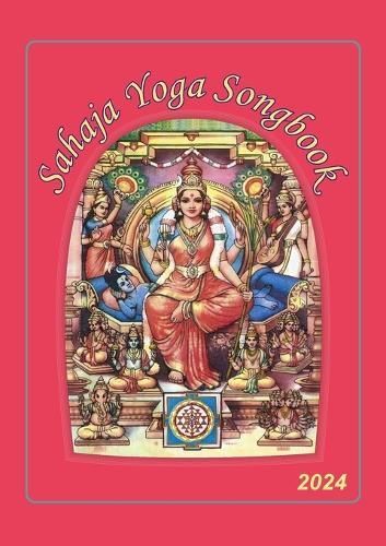 Sahaja Yoga Songbook 2024 By Sahaja Yogis (complication) 9781446662823