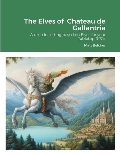 Elves of Chateau de Gallantria By Belcher 9781446719916 (Paperback)