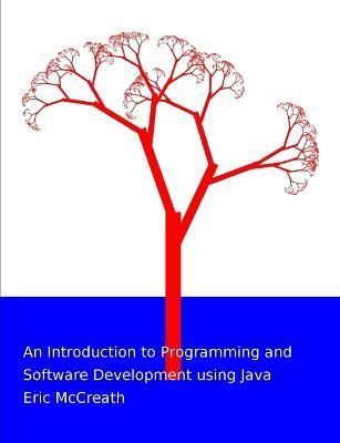 Introduction to Programming and Software Development using Java
