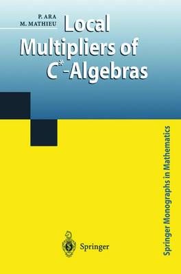Local Multipliers of C*-Algebras By Pere Ara 9781447110682 (Paperback)