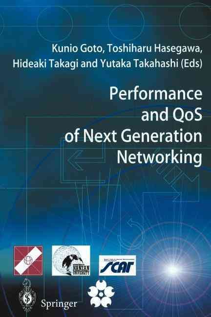 Performance and QoS of Next Generation Networking 9781447111832