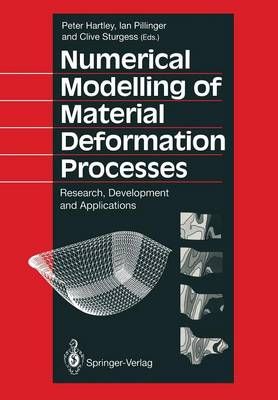 Numerical Modelling of Material Deformation Processes 9781447117476