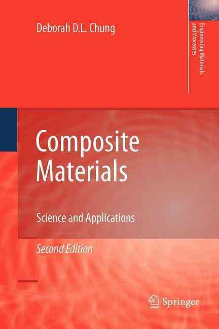 Composite Materials By Deborah D. L. Chung 9781447125471 (Paperback)