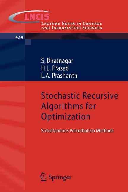 Stochastic Recursive Algorithms for Optimization : Simultaneous Perturbation Methods