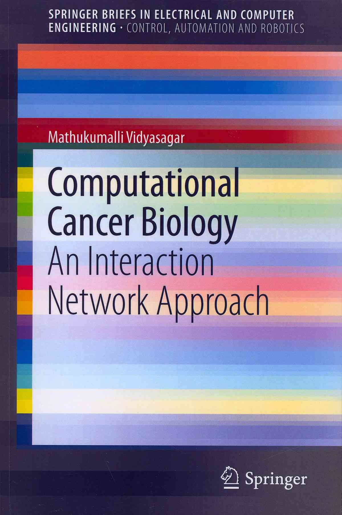 Computational Cancer Biology By M. Vidyasagar 9781447147503