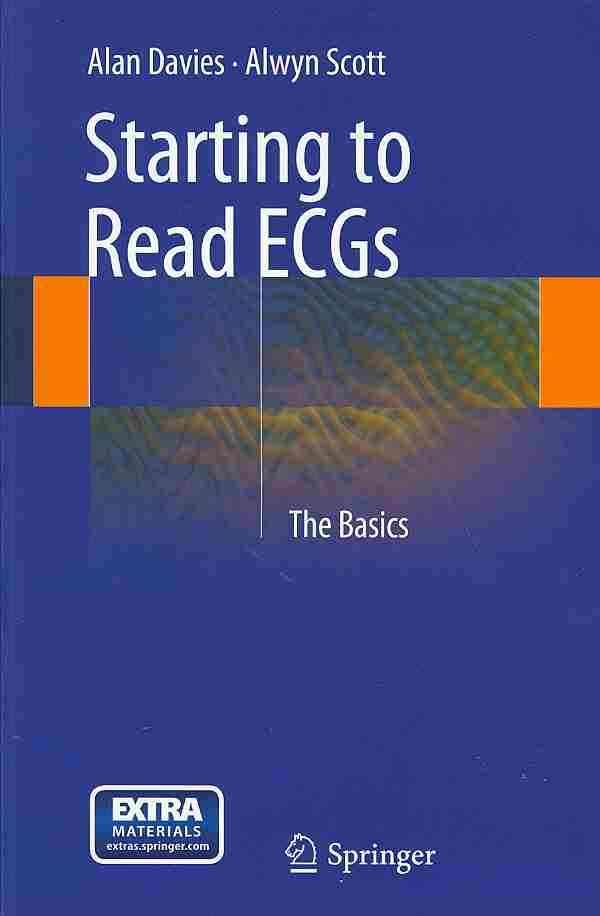 Starting to Read ECGs By Alan Davies, Alwyn Scott 9781447149613