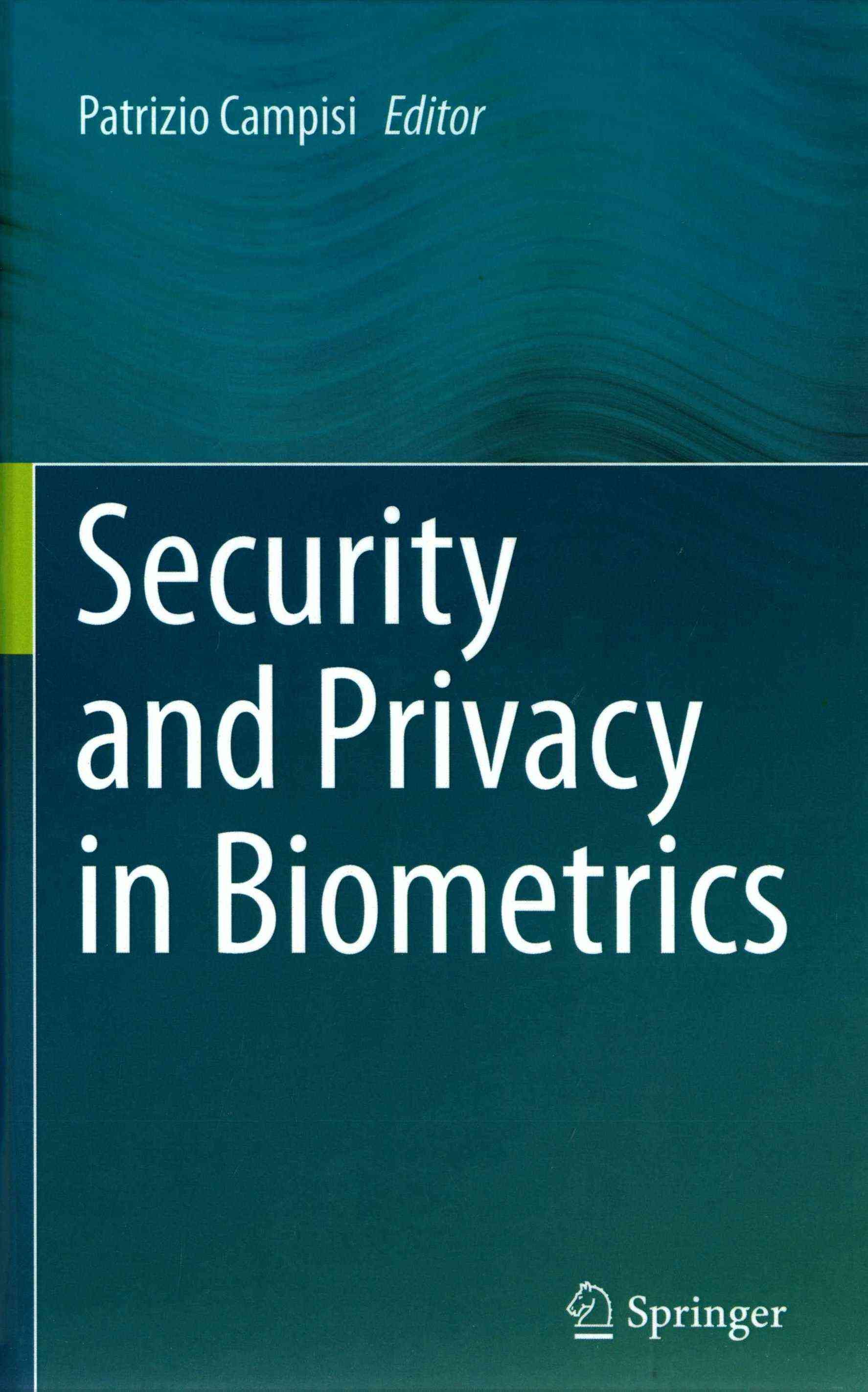 Security and Privacy in Biometrics 9781447152293 (Hardback)