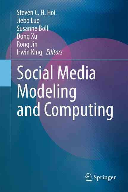 Social Media Modeling and Computing 9781447159360 (Paperback)