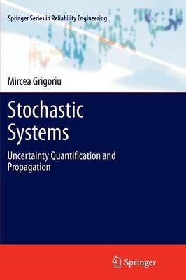 Stochastic Systems By Mircea Grigoriu 9781447159483 (Paperback)