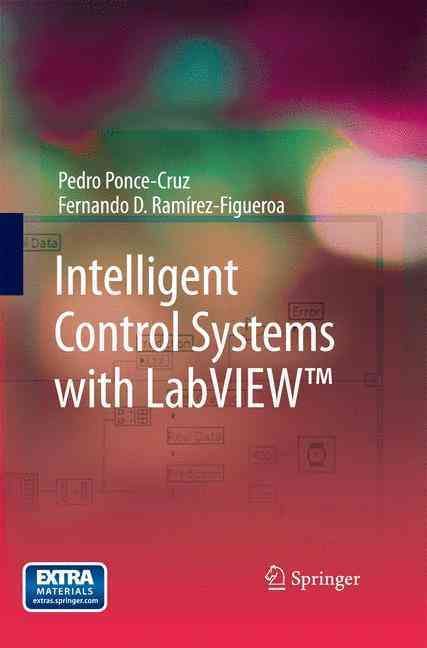 Intelligent Control Systems With LabVIEW 9781447161158 (Paperback)