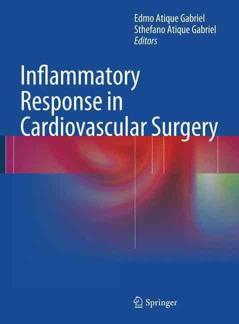 Inflammatory Response in Cardiovascular Surgery 9781447161554