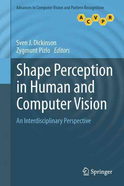 Shape Perception in Human and Computer Vision 9781447161684