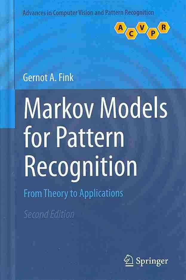 Markov Models for Pattern Recognition By Gernot A. Fink 9781447163077