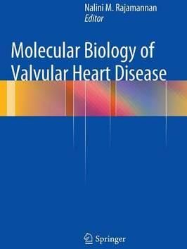 Molecular Biology of Valvular Heart Disease 9781447163497 (Hardback)