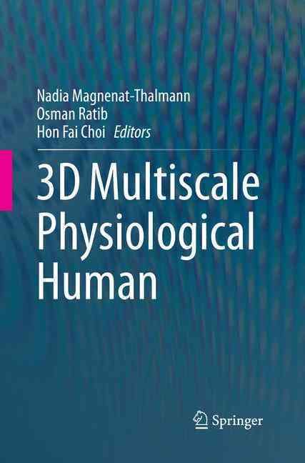 3D Multiscale Physiological Human 9781447172505 (Paperback)