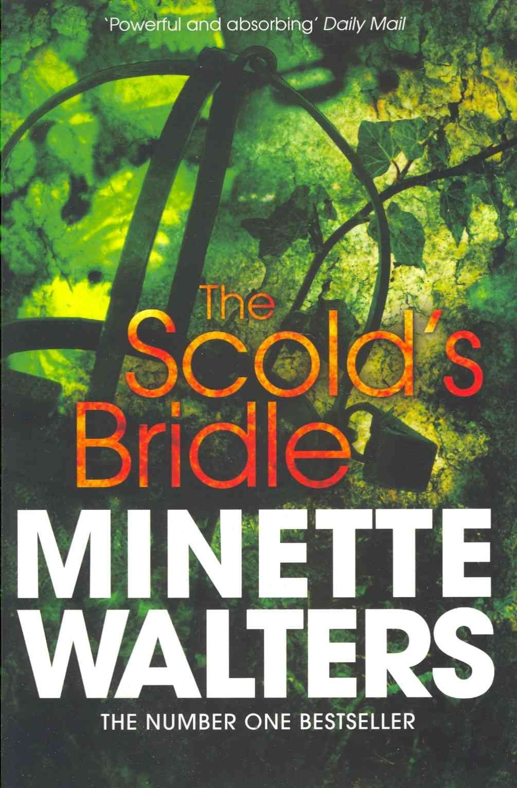 The Scold's Bridle By Minette Walters 9781447208099 (Paperback)