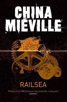 Railsea By China Miéville 9781447213673 (Paperback)