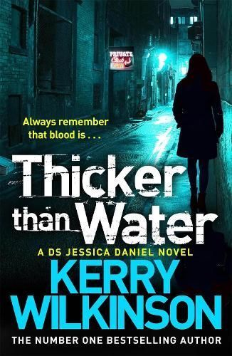 Thicker Than Water By Wilkinson, Kerry 9781447223429 (Paperback)
