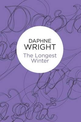 The Longest Winter By Daphne Wright 9781447239024 (Paperback)