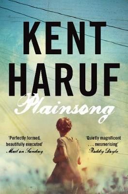 Plainsong By Kent Haruf 9781447240440 (Paperback)