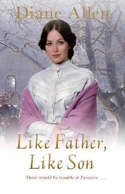 Like Father, Like Son By Allen, Diane 9781447246015 (Paperback)