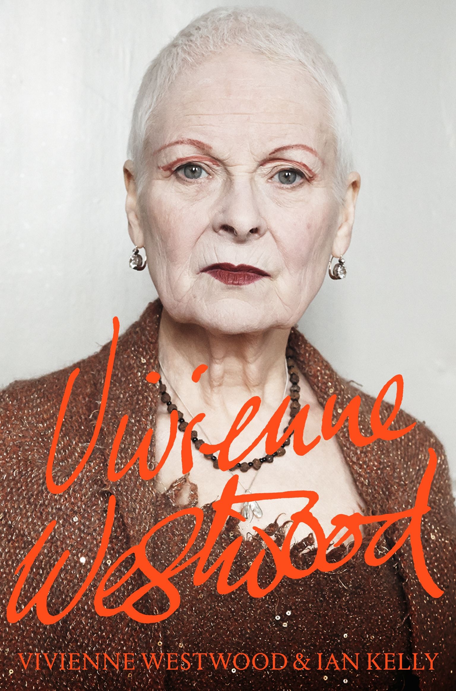 Vivienne Westwood By Vivienne Westwood, Ian Kelly 9781447254140