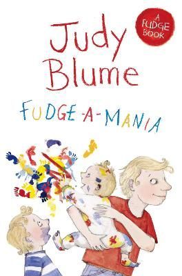 Fudge-a-Mania By Judy Blume 9781447262916 (Paperback)