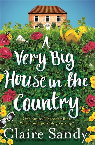 A Very Big House in the Country By Sandy, Claire 9781447276258