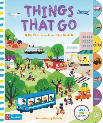 Things That Go By Neiko Ng (artist) 9781447277262 (Board book)